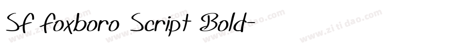 SF Foxboro Script Bold字体转换